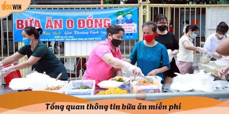 Tổng quan thông tin bữa ăn miễn phí